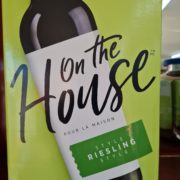 On the house Riesling